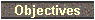 Objectives